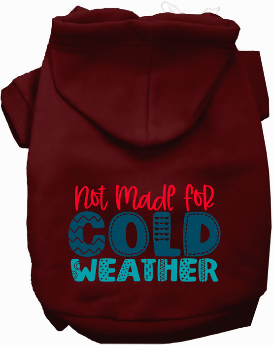 Not Made for Cold Weather Pet Hoodie