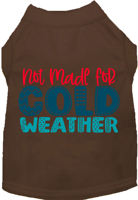 Not Made for Cold Weather Pet Shirt