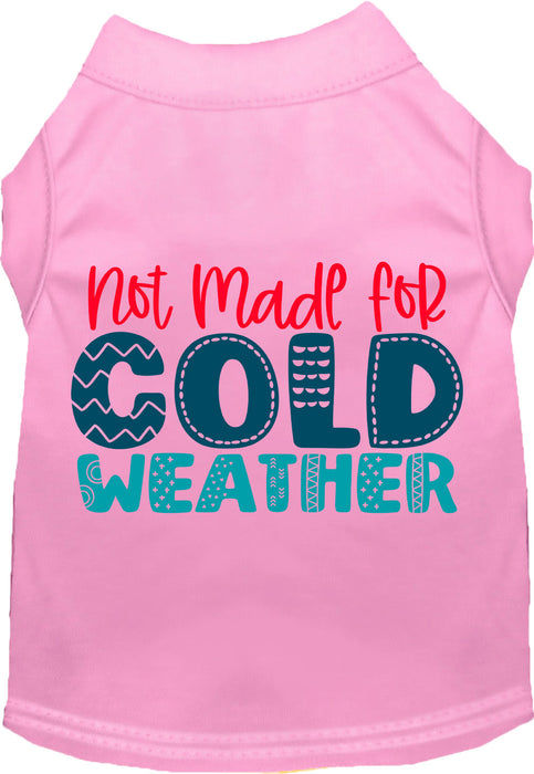 Not Made for Cold Weather Pet Shirt