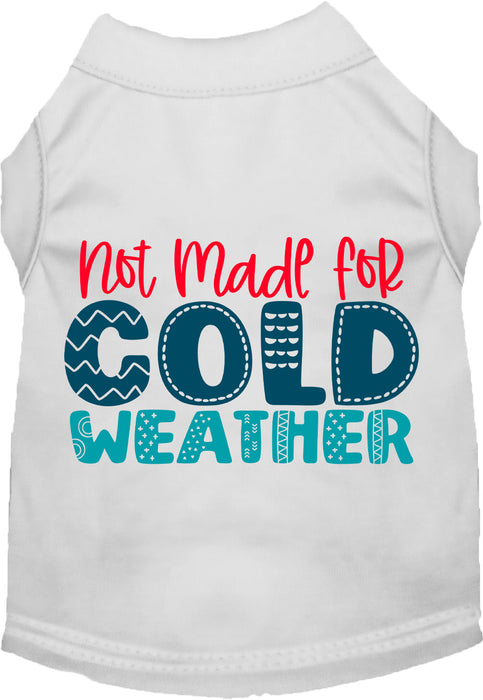 Not Made for Cold Weather Pet Shirt