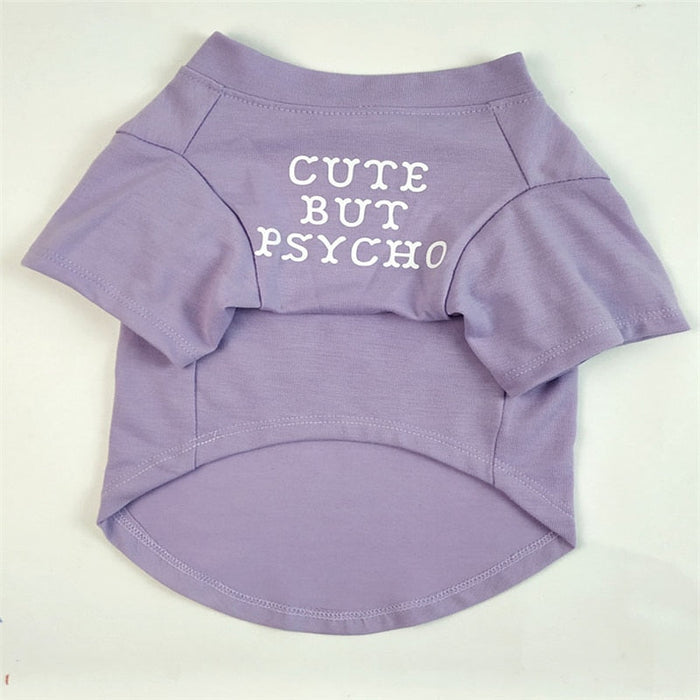 Cute But Psycho Shirt NALA'S Pet Closet