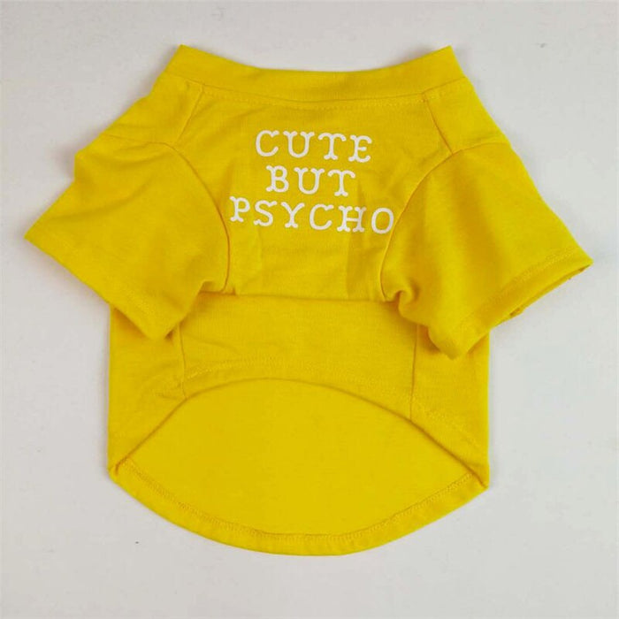 Cute But Psycho Shirt NALA'S Pet Closet